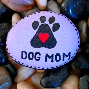 Hand Painted Rock - Dog Mom